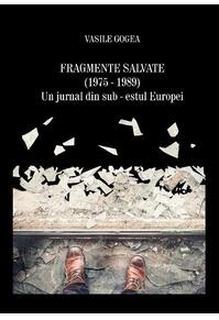 Copertă produs Fragmente salvate (1975-1989). Un jurnal din sub-estul Europei