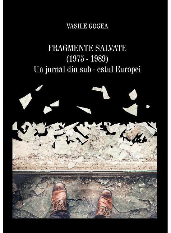 Copertă produs Fragmente salvate (1975-1989). Un jurnal din sub-estul Europei - gallery big 1
