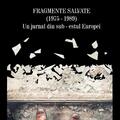 Copertă produs Fragmente salvate (1975-1989). Un jurnal din sub-estul Europei - gallery small 