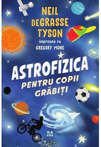 Copertă produs Astrofizica pentru copii grăbiți