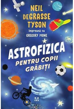 Copertă produs Astrofizica pentru copii grăbiți