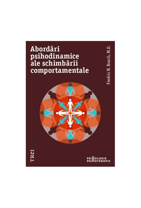 Copertă produs Abordări psihodinamice ale schimbării comportamentale