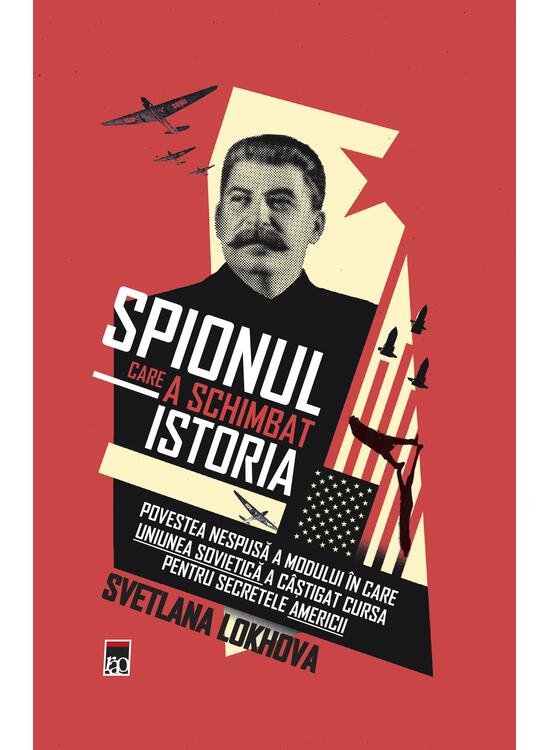 Copertă produs Spionul care a schimbat istoria - gallery big 1