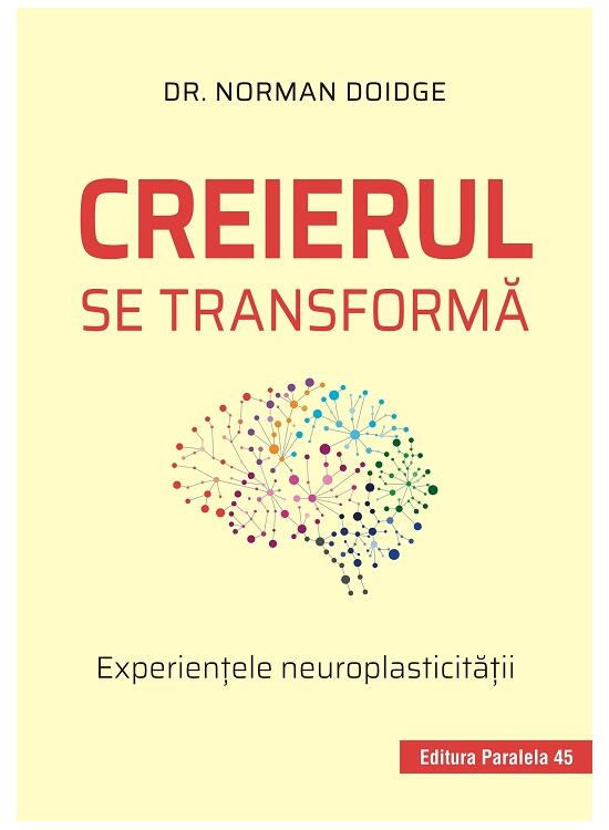 Copertă produs Creierul se transformă. Experienţele neuroplasticităţii - gallery big 1