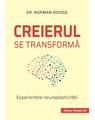 Copertă produs Creierul se transformă. Experienţele neuroplasticităţii - thumb 1