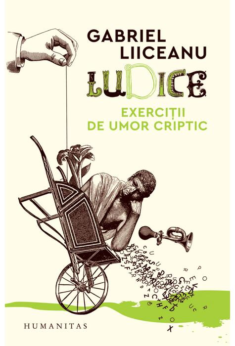 Copertă produs Ludice. Exerciții de umor criptic