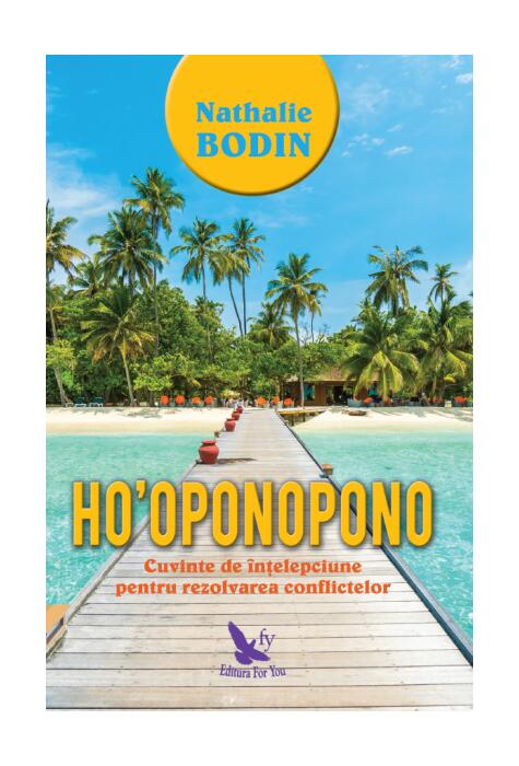 Copertă produs Ho'oponopono. Cuvinte de &icirc;nțelepciune pentru rezolvarea conflictelor