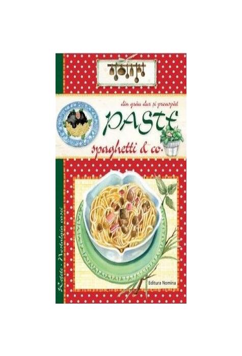 Copertă produs Pastele, spaghetele & co