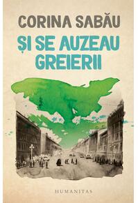 Copertă produs Și se auzeau greierii