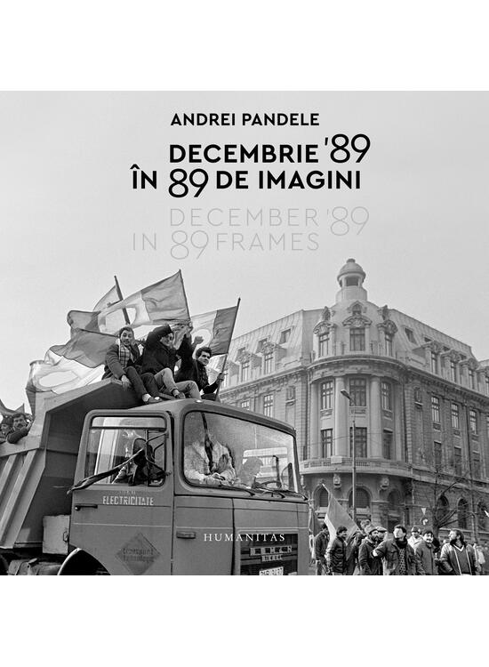 Copertă produs Decembrie '89 &icirc;n 89 de imagini - gallery big 1