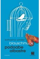 Blauschmuck. Podoabe Albastre (ediție bilingvă)