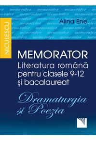 Copertă produs Memorator. Literatura română pentru clasele 9-12 și bacalaureat. DRAMATURGIA și POEZIA