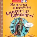 Copertă produs Nu ai vrea să trăieşti fără CEASURI ȘI CALENDARE! - gallery small 