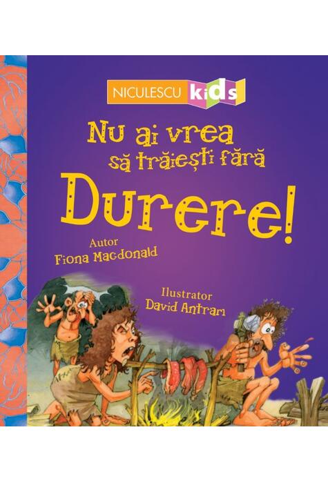 Copertă produs Nu ai vrea să trăieşti fără DURERE!