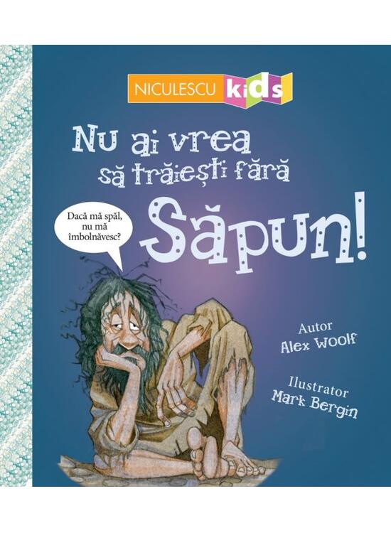 Copertă produs Nu ai vrea să trăieşti fără SĂPUN! - gallery big 1