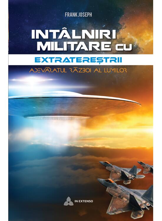Copertă produs &Icirc;nt&acirc;lniri militare cu extratereștrii. Adevăratul război al lumilor - gallery big 1