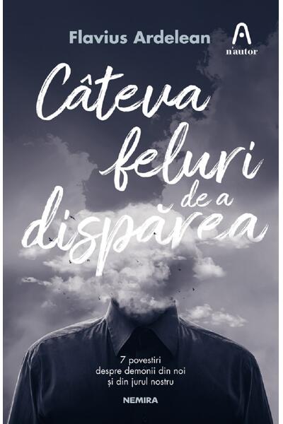 C&acirc;teva feluri de a dispărea