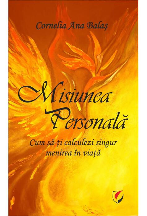 Copertă produs Misiunea personală. Cum să-ți calculezi singur menirea &icirc;n viață