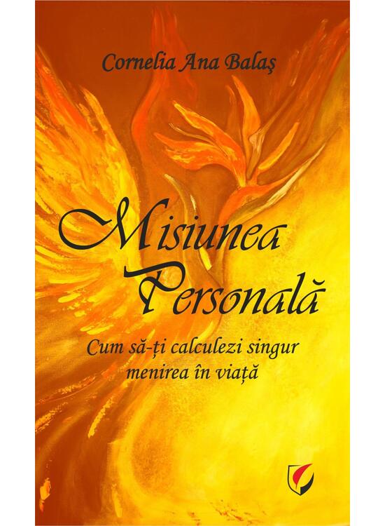 Copertă produs Misiunea personală. Cum să-ți calculezi singur menirea &icirc;n viață - gallery big 1
