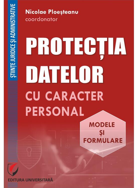 Copertă produs Protecția datelor cu caracter personal. Modele și formulare - gallery big 1