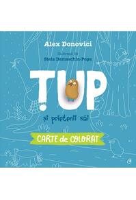 Copertă produs Țup și prietenii săi. Carte de colorat
