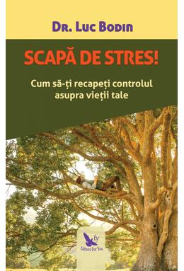 Copertă produs Scapă de stres!