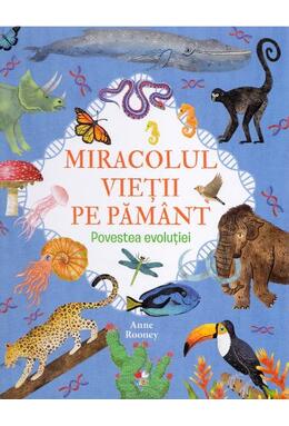 Copertă produs Miracolul vieții pe Păm&acirc;nt. Povestea evoluției