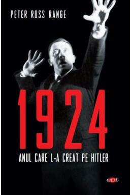 Copertă produs 1924: anul care l-a creat pe Hitler