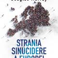 Copertă produs Strania sinucidere a Europei. Imigrație, Identitate, Islam - gallery small 