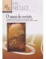 Copertă produs O samă de cuvinte. Letopisețul Țării Moldovei de la Dabija Vodă p&acirc;nă la a două domnie a lui Constantin Mavrocordat - thumb 1