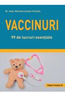 Vaccinuri. 99 de lucruri esențiale