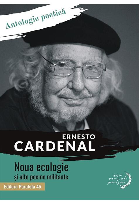 Copertă produs Noua ecologie și alte poeme militante. Antologie poetică