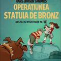 Copertă produs Operaţiunea Statuia de bronz (Vol. 7) - gallery small 