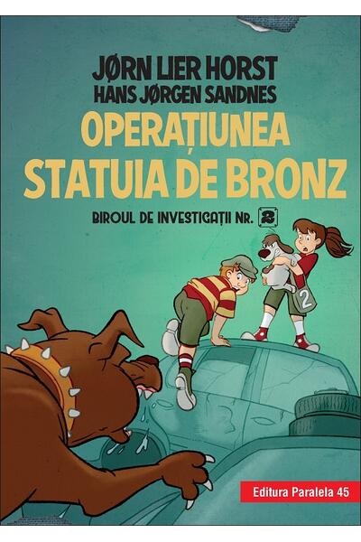 Operaţiunea Statuia de bronz (Vol. 7)