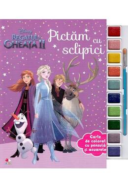 Copertă produs Disney. Regatul de gheață 2. Pictăm cu sclipici. Carte de colorat cu pensula și acuarele