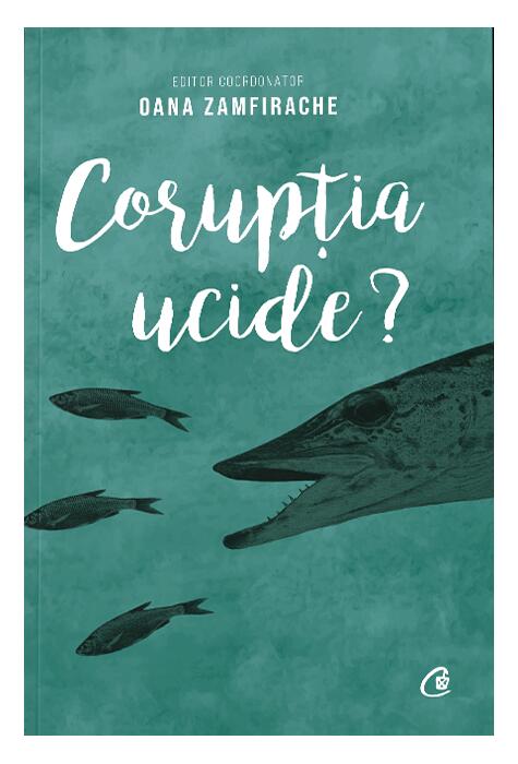 Copertă produs Corupția ucide?