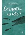 Copertă produs Corupția ucide? - thumb 1