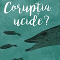 Copertă produs Corupția ucide? - gallery small 