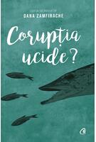 Imagine produs Corupția ucide?