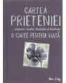 Copertă produs Cartea prieteniei. Empatie, veselie, bunătate, loialitate. O carte pentru viață - thumb 1