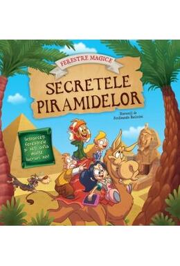 Copertă produs Secretele piramidelor cu ferestre magice
