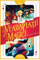 Copertă produs Neadaptații magici