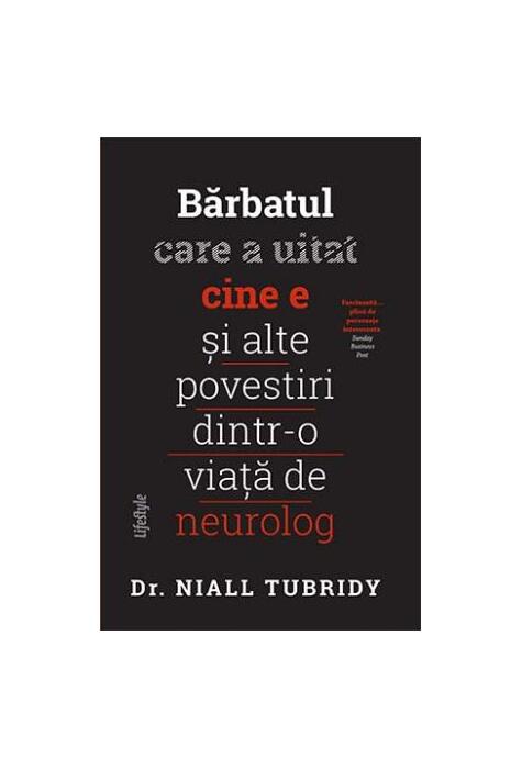 Copertă produs Bărbatul care a uitat cine e și alte povestiri dintr-o viață de neurolog