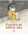 Copertă produs O pasăre pe umărul meu - thumb 1