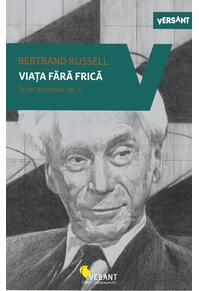 Copertă produs Viață fără frică. Scrieri esențiale (vol. 3)