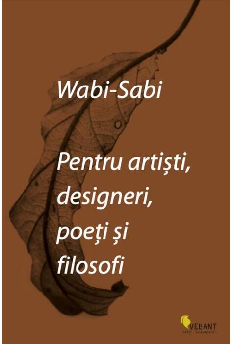 Copertă produs Wabi-sabi pentru artiști, designeri, poeți și filosofi