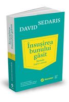 Însușirea bunului găsit. Jurnale (1977 - 2002)