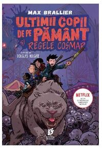 Copertă produs Ultimii copii de pe Pământ și Regele Coșmar (Vol. 3)