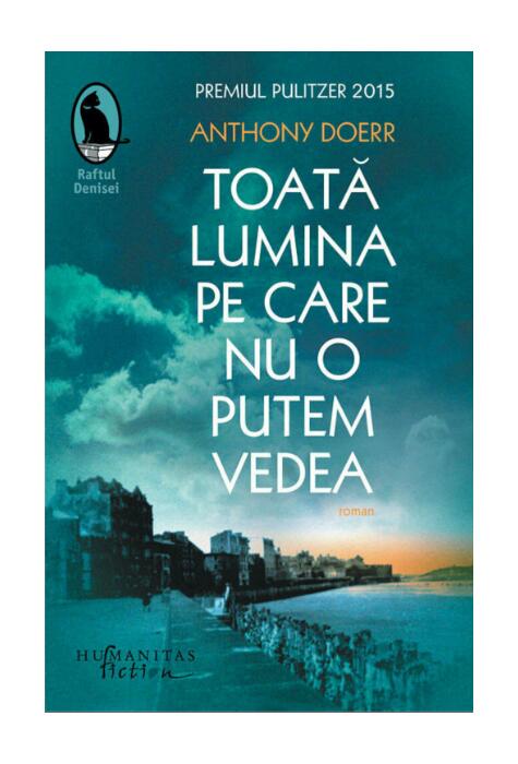 Copertă produs Toată lumina pe care nu o putem vedea
