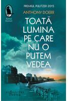 Copertă produs Toată lumina pe care nu o putem vedea